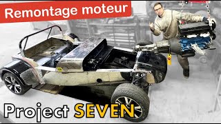 Installation du MOTEUR sur la SEVEN  Seven project 11 [upl. by Noside]