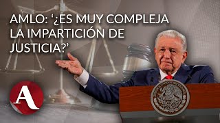 AMLO cuestiona que jueces requieran 5 años de experiencia [upl. by Nnyleahs]