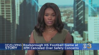 Roxborough High School football game called off over safety concerns [upl. by Avert]