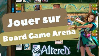 ALTERED  jouer avec vos cartes sur BGA Board Game Arena [upl. by Egan]