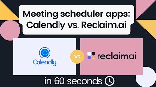 Pros of Reclaim Scheduling Links vs Calendly Get 524 More Availability [upl. by Eirrahs832]