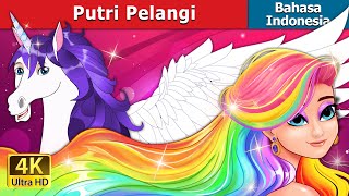 Putri Pelangi  The Rainbow Princess in Indonesian  IndonesianFairyTales [upl. by Dafodil]