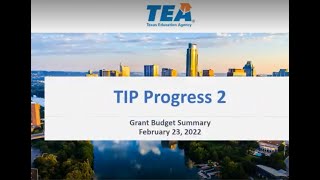 TIP Progress 2 Grant Budget Summary Webinar [upl. by Amos]