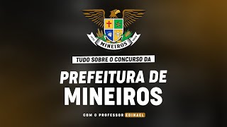 CONCURSO PREFEITURA DE MINEIROS  PLANEJAMENTO DE ESTUDO [upl. by Ailehs]