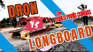 DRON vs LONGBOARD [upl. by Roumell]