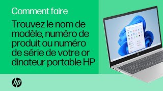 Trouvez le nom de modèle numéro de produit ou numéro de série de votre ordinateur portable HP  HP [upl. by Aiva]