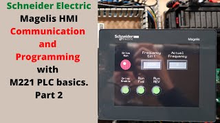 Schneider Electric Magelis HMI communication and programming with M221 PLC basics Part 2 Eng [upl. by Ronnica]