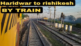 Haridwar To Rishikesh train journey  train journey vlog [upl. by Agneta]