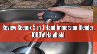 Review Reemix 5in1 Hand Immersion Blender 1000W Handheld Blender Copper Motor Stainless Steel Bl [upl. by Wasson]