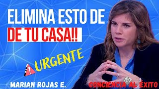 😱URGENTE COSA QUE DEBES ELIMINAR AHORA MISMO DE TU CASA🔴Marian Rojas Estapé [upl. by Handal]