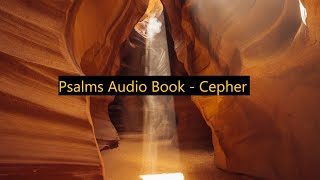 Psalms Audio Book CEPHER [upl. by Airegin]