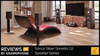 Sonus fabers All New Sonetto G2 Series  Gramophone [upl. by Peggy]