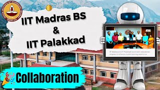 IIT Madras BS Program  IIT Palakkad Collaboration  What It Means for Students [upl. by Hepza]