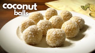 Super Easy Sweet Coconut Balls in 10 mins  Just 3 Ingredients [upl. by Chafee]