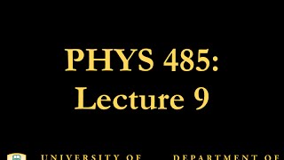 PHYS 485 Lecture 9 Broken Symmetries [upl. by Raffo]