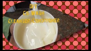 How To Make Homemade CoWash ConditionerCleanser [upl. by Ennovy]