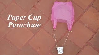 DIY How To Make Paper Cup Plastic cover Parachute Toy For School Projects [upl. by Scharff]