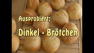 DinkelBrötchen  EINFACH selber backen  Lecker zum Frühstück [upl. by Hennessey]