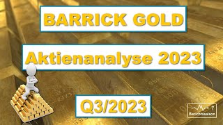 Barrick Gold Aktie 2023 Barrick Gold Aktienanalyse nach den Quartalszahlen [upl. by Lennod570]