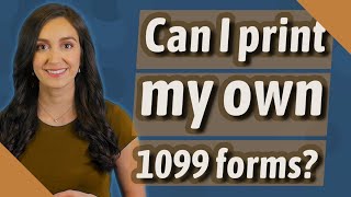 Can I print my own 1099 forms [upl. by Nosnhoj]