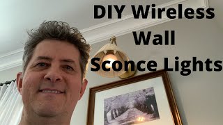 DIY Wireless Wall Sconce Lights [upl. by Esaele]