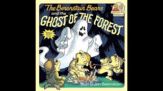 Berenstain Bears and the Ghost of the Forest Read Aloud by Stan and Jan Berenstain [upl. by Aneleasor352]