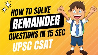 Find Remainder in 15 seconds Trick  CSAT Series Part4 upsc [upl. by Tierza890]