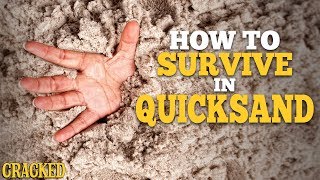 How to Survive in Quicksand [upl. by Ynnub334]