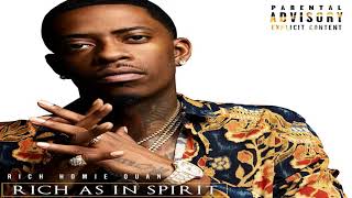 Rich Homie Quan  Never Fold Rich As In Spirit [upl. by Ardyth]