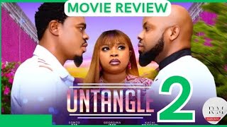 UNTANGLED  2 Trending Nollywood Nigerian Movie Review Georgina Ibeh Kachi Nnochiri 2024 [upl. by Eurydice]