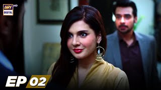 Pachtawa Episode 02  Faisal Qureshi  Mahnoor Baloch  Aijaz Aslam  ARY Digital Drama [upl. by Munniks]