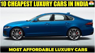 Top 10 Most Affordable Luxury Cars In India 2024 Looks Mileage features etc [upl. by Yentruok915]