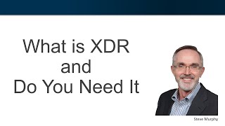 What is XDR Extended Detection and Response [upl. by Gannes]