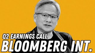 Live JENSEN HUANG BLOOMBERG INTERVIEW NVIDIA Q2 EARNINGS CALL [upl. by Domel]