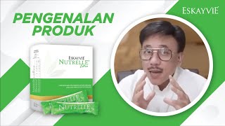 Pengenalan Produk Eskayvie Nutrelle Extra Dari Formulator  Dr Syid Ayob AlQudri [upl. by Gresham]