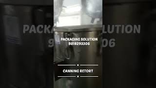 CANNING RETORT PACKAGING SOLUTION 9818293306 It is used to sterilize Tin cans [upl. by Korwin932]