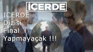 ICERDE Dizisi Final Yapmayaçak [upl. by Vidovik]