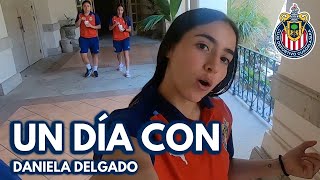 Un día con Daniela Delgado en la Pretemporada de Chivas Femenil 📹 😆 [upl. by Gnil]