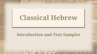 Ancient Semitic V Classical Hebrew [upl. by Inavihs]