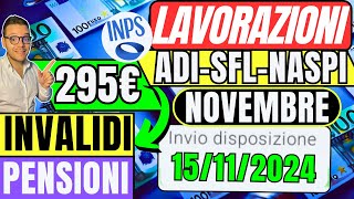 INPS NOVEMBRE🔴Uscite LAVORAZIONI✅ADI SFL Naspi AUU👉Doppio BONUS💶INVALIDI e PENSIONI [upl. by Nehttam]