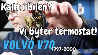 Byter termostat Volvo V70 19972000 [upl. by Nauqat427]