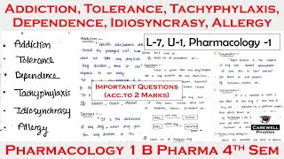 Addiction Tolerance Dependence Tachyphylaxis Idiosyncrasy Allergy  L7 U1  pharmacology 1 [upl. by Sivram]