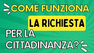 Come funziona la richiesta della cittadinanza italiana [upl. by Salis777]