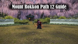 FFXIV Mount Rokkon Path 12 Guide [upl. by Noied]