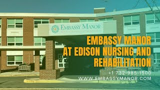 Embassy Manor At Edison NJ Nursing and Rehabilitation  Virtual Tour [upl. by Augustus477]