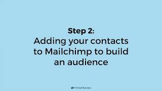 Mailchimp Tutorial Step 2  Add an Audience to Mailchimp  Fit Small Business [upl. by Euqinimod195]