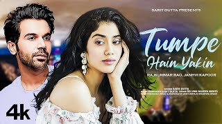 New Song 2024  Tumpe Hain Yakin  Rajkummar Rao  Janhvi Kapoor  New Hindi Song  Romantic Song [upl. by Nohsauq]