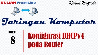 JarKom 8  Konfigurasi DHCPv4 pada Router [upl. by Suivatnom55]