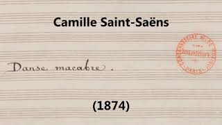 Camille SaintSaëns  Danse Macabre Op 40 1874 Manuscript score [upl. by Ardnovahs232]