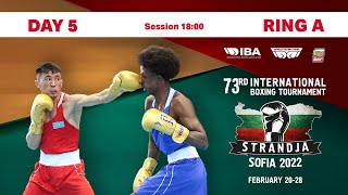 73rd International Boxing Tournament Strandja 2022  Day 5  Ring A  Session 1800 [upl. by Ecirtra]